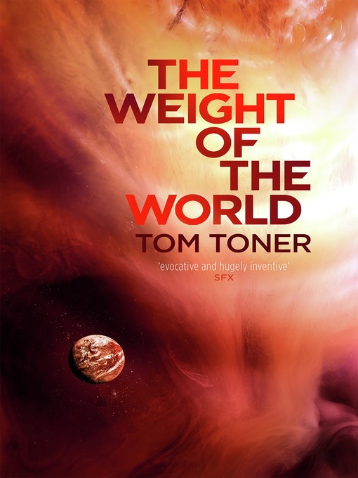 Title details for The Weight of the World by Tom Toner - Wait list